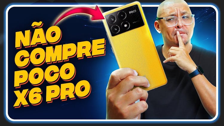 Youtube Video NÃO COMPRE O POCO X6 PRO! Eu não faria isso!